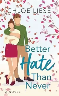 Better Hate Than Never (The Wilmot Sisters #2)