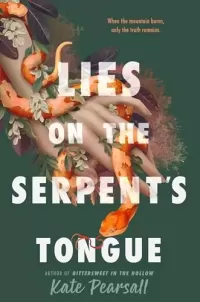 Lies on the Serpent's Tongue (Bittersweet in the Hollow #2)