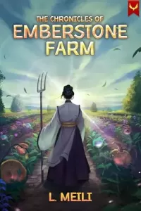 Emberstone Farm: A Cozy Fantasy LitRPG (The Chronicles of Emberstone Farm #1)