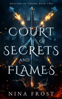 Court of Secrets and Flames (Dragons of Tirene #2)