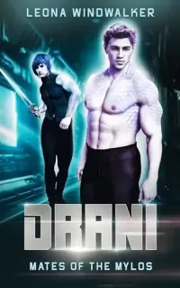 Drani (Mates of the Mylos #5)