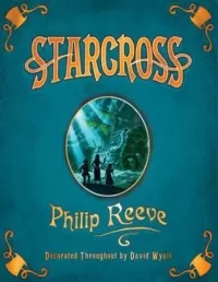 Starcross (Larklight #2)