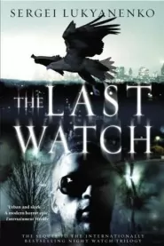 The Last Watch (Night Watch #4)