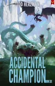 Accidental Champion 6 (Accidental Champion #6)