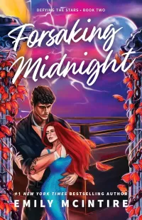 Forsaking Midnight (Defying the Stars #2)