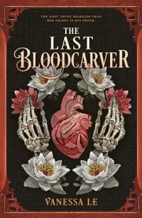 The Last Bloodcarver (The Last Bloodcarver #1)