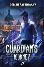 Guardian's Journey 2 (Guardian's Journey #2)