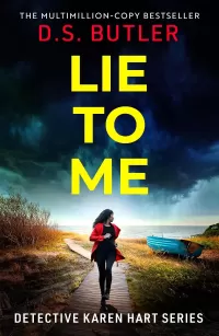 Lie To Me (Detective Karen Hart #12)
