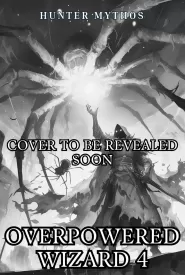 Overpowered Wizard 4 (Overpowered Wizard #4)