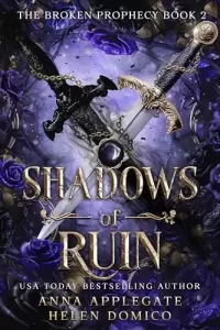 Shadows of Ruin (The Broken Prophecy #2)