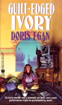 Guilt-Edged Ivory (Gate of Ivory #3)