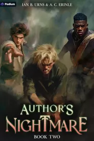 Author's Nightmare 2: A Grimdark Isekai LitRPG (Author's Nightmare #2)