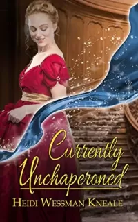 Currently Unchaperoned (Currently Charmed #1)