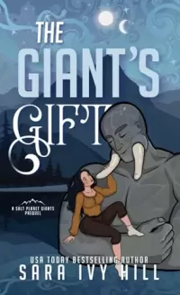 The Giant's Gift (Salt Planet Giants)