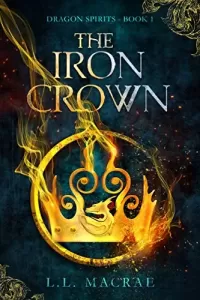 The Iron Crown (Dragon Spirits #1)