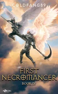 First Necromancer Book Four: A System Descent LitRPG Adventure (First Necromancer #4)