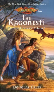 The Kagonesti (Dragonlance: The Lost Histories #1)
