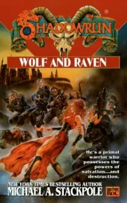 Wolf and Raven (Shadowrun (Series 1) #32)