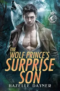 The Wolf Prince's Surprise Son (Moon Ridge Island Shifters: Secret Baby)