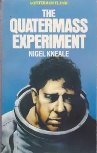 Quatermass Experiment (Quatermass #1)