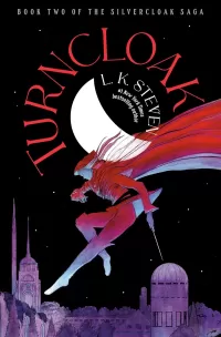 Turncloak (The Silvercloak Saga #2)