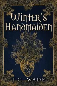 Winter's Handmaiden (The Celtic Mythic Saga #1)