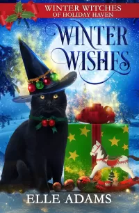 Winter Wishes: A Christmas Paranormal Cozy Mystery (Winter Witches of Holiday Haven #4)