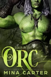 Taken by the Orc (Mist-Rift Monster Romance #2)