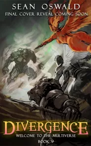 Divergence: A Litrpg Apocalypse (Welcome to the Multiverse #9)