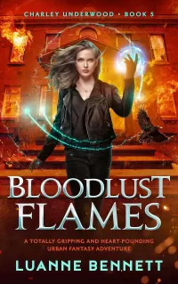 Bloodlust Flames (Charley Underwood #5)