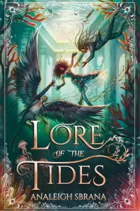 Lore of the Tides (Lore of the Wilds #2)