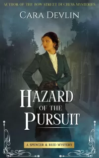 Hazard of the Pursuit: A Spencer & Reid Mystery (Spencer & Reid Mysteries #6)