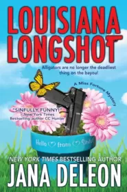 Louisiana Longshot: A Miss Fortune Mystery (Miss Fortune Mysteries #1)