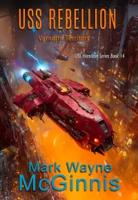 USS Rebellion: Varnathi Territory (USS Hamilton #14)