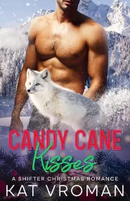 Candy Cane Kisses: A Shifter Christmas Romance (Yule Fall in Love #7)