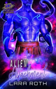 Alien Attachment: A Steamy Scifi Romance (You've Got Alien Mail #2)