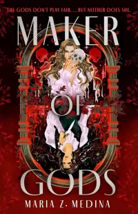 Maker of Gods (Mistress of Bones #2)