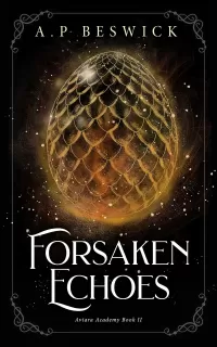 Forsaken Echoes (Aviara Academy #2)