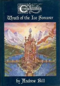 Wrath of the Ice Sorcerer (Enchantica #1)