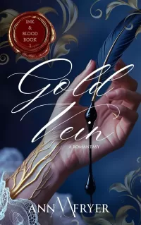 Gold Vein (Ink & Blood #1)