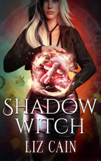 Shadow Witch: Whispers in the Veil (Legends of the Shadow Witch #1)