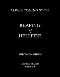 Reaping of Hellfire (Guardians of Death #2)