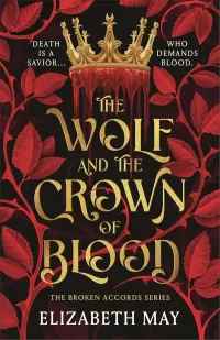 The Wolf and the Crown of Blood (Broken Accords #1)