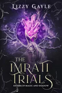 The Imrati Trials (Sisters of Magic and Shadows #1)