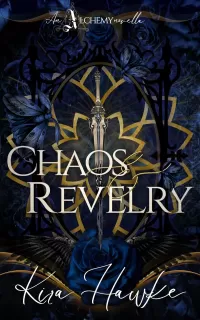 Chaos & Revelry (Alchemy: A Hades & Persephone Retelling #1)