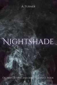 Nightshade (Of Misfortune and Malevolence #1)