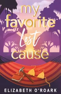 My Favorite Lost Cause (The Favorites #2)