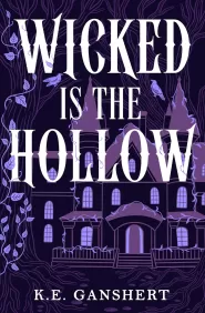 Wicked is the Hollow (Tales from the Hollow #1)