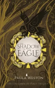 The Shadow of the Eagle (The Children of Verus #1)