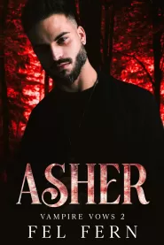 Asher (Vampire Vows #2)